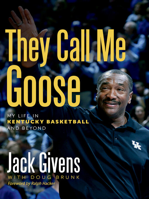 Title details for They Call Me Goose by Jack Givens - Wait list